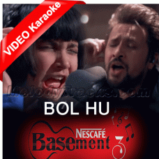 Bol Hu - With Female Vocal - NESCAFE Basement - Mp3 + VIDEO Karaoke