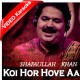 Koi Hor Hove Aa - Mp3 + VIDEO Karaoke - Shafaullah Rokhri