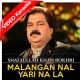 Malangan Naal Yari Na La - Mp3 + VIDEO Karaoke - Shafaullah Rokhri