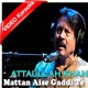 Mattan Aise Gaddi Te - Mp3 + VIDEO Karaoke - Attaullah Khan
