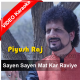 Sayen Sayen Mat Kar Raviye - With Chorus - Mp3 + VIDEO Karaoke - Himachali Folk - Piyush Raj