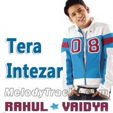 Tera Intezar Hai Mujhe - Karaoke Mp3 - Rahul Vaidya