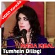 Tumhen Dillagi Bhool Jani - Without Chorus - Mp3 + VIDEO Karaoke - Nazia Iqbal