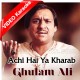 Achi Hai Ya Kharab Kya Jane - Mp3 + VIDEO Karaoke - Ghulam Ali