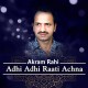 Adhi Adhi Raati Achna Aen - Saraiki - Karaoke Mp3 - Akram Rahi