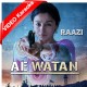 Ae Watan Watan Mere Aabad - Mp3 + VIDEO Karaoke - Sunidhi Chauhan