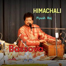 Bassova Himanchali - Karaoke Mp3 - Piyush Raj - Folk Himachali