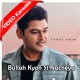 Lagi Vaale Jaande Ne Bullah Kyon - Mp3 + VIDEO Karaoke - Feroz Khan