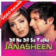 Dil Ne Dil Se Tujhe Pukara - Mp3 + VIDEO Karaoke - Gauri Bapat - Janasheen 2003