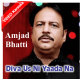Diva Us Ni Yaada Na - Mp3 + VIDEO Karaoke - Amjad Bhatti - Punjabi