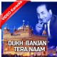 Dukh Banjan Tera Naam - Mp3 + VIDEO Karaoke - Rafi