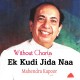 Ek Kuri Jida Naa Mohabbat - Without Chorus - Karaoke Mp3 - Mahendra Kapoor