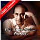 Hain Sabse Madhur Woh Geet - Mp3 + VIDEO Karaoke - Talat Mehmood - Patita 1953