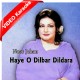 Haaye O Dilbar Dildara - Mp3 + VIDEO Karaoke - Noor Jahan - Ik Si Maa 1968