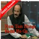 Hum Tum Honge Badal Hoga - Mp3 + VIDEO Karaoke - Masood Malik 2014
