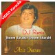 Jhoom Barabar Jhoom Sharabi - Dj Remix - Mp3 + VIDEO Karaoke - Aziz Nazan 1973