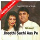 Jhoothi Sachi Aas Pe - Mp3 + VIDEO Karaoke - Jagjit Singh - Chitra Singh - Ghazal