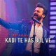 Kadi Te Hass Bol Ve - Karaoke Mp3 - Atif Aslam - Velo Sound 2020