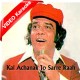 Kal Achanak Jo Sarre Raah - Mp3 + VIDEO Karaoke - Ahmed Rushdi