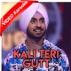 Kali Teri Gut - Mp3 + VIDEO Karaoke - Diljit Dosanjh