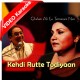 Kehdi Rutte Todiyaan Ne - Mp3 + VIDEO Karaoke - Ghulam Ali - Tarranum Naz - Punjabi
