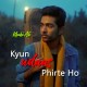 Kyun Udaas Phirte Ho - Karaoke Mp3 - Khubi Ali - Debut Single