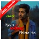 Kyun Udaas Phirte Ho - Mp3 + VIDEO Karaoke - Khubi Ali - Debut Single