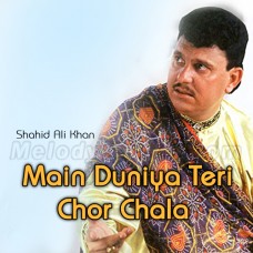Main-Duniya-Teri-Chor-Chala-Karaoke