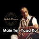 Main Teri Yaad Ko - Karaoke Mp3 - Mehdi Hassan - Ghazal