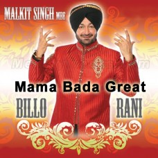 Mama Bada Great - Punjabi - Karaoke Mp3 - Malkit Singh