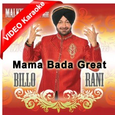 Mama Bada Great - Punjabi - Mp3 + VIDEO Karaoke - Malkit Singh