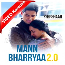 Mann Bharryaa 2.0 - Mp3 + VIDEO Karaoke - B Praak - Jaani