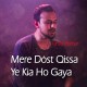 Mere Dost Kissa Ye Kya Ho Gaya - Viti Vibes - Karaoke Mp3 - Umer Iftikhar 2013