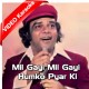 Mil Gayi Mil Gayi Humko Pyar - Mp3 + VIDEO Karaoke - Ahmed Rushdi