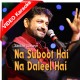 Na Suboot Hai Na Daleel Hai - Mp3 + VIDEO Karaoke - Sachin Limaye