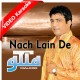 Nachh Lain De - Mp3 + VIDEO Karaoke - Malkoo - Punjabi Bhangra