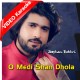 O Medi Shan Dhola - Saraiki - Mp3 + VIDEO Karaoke - Zeeshan Rokhri - Saraiki Punjabi 2020