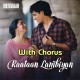 Raataan Lambiyan - With Chorus - Karaoke Mp3 - Jubin Nautiyal - Asees Kaur