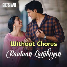 Raataan Lambiyan - Without Chorus - Karaoke Mp3 - Jubin Nautiyal - Asees Kaur