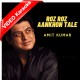 Roz Roz Aankhon Tale - Unplugged - Mp3 + VIDEO Karaoke - Amit Kumar - Revisited