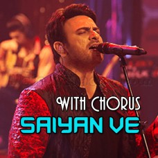 Saiyan Way - With Chorus - Karaoke Mp3 - Shiraz Uppal