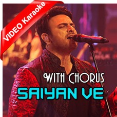 Saiyan Way - With Chorus - Mp3 + VIDEO Karaoke - Shiraz Uppal
