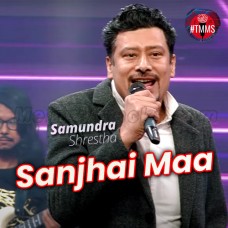Sanjhai Ma - Karaoke Mp3 - Samundra Shrestha - Nipali