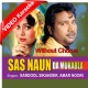 Sas Nu Da Muqabla - Without Chorus - Mp3 + VIDEO Karaoke - Sardool Sikandar - Amar Noori