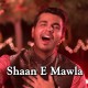 Shaan e Mawla - Manqabat - Karaoke Mp3 - Firdous Feroz Ali Padania