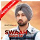 Swaah Ban Ke - Mp3 + VIDEO Karaoke - Diljit Dosanjh - Punjabi