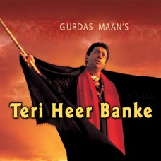 Ki Khateya Teri Heer Banke - Karaoke Mp3 - Gurdas Maan - Heer