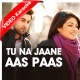 Tu Na Jaane Aas Paas Hai Khuda - Mp3 + VIDEO Karaoke - Rahat Fateh Ali Khan