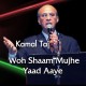 Woh Shaam Mujhe Yaad Aaye - Karaoke Mp3 - Kamal Taj & Taufiq Karmali