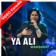 Ya Ali - Mp3 + VIDEO Karaoke - Shafqat Amanat Ali